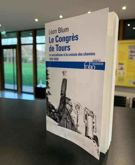 Maison Léon Blum - Il y a 100 ans, le Congrès de Tours